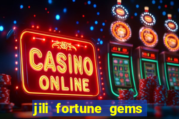 jili fortune gems 2 demo